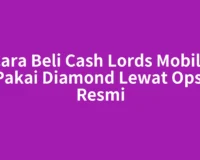 Cara Beli Cash Lords Mobile Pakai Diamond Lewat Opsi Resmi