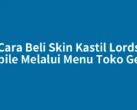 Cara Beli Skin Kastil Lords Mobile Melalui Menu Toko Gems